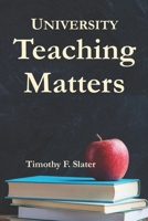 University Teaching Matters: International Edition 1091793727 Book Cover