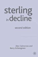 Sterling in Decline: The Devaluations of 1931, 1949 and 1967 (Revised) 1403913056 Book Cover