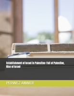 Establishment of Israel in Palestine: Fall of Palestine, Rise of Israel B0BC76JPGV Book Cover