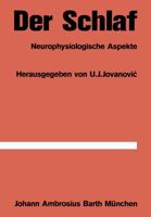 Der Schlaf: Neurophysiologische Aspekte 3642861660 Book Cover