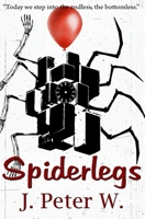 Spiderlegs 1537516973 Book Cover
