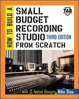 How to Build a Small Budget Recording Studio from Scratch 4/E 0071387005 Book Cover