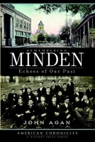Remembering Minden: Echoes of Our Past 1596297182 Book Cover