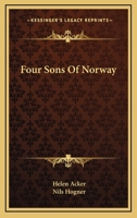 Four Sons Of Norway 1163170143 Book Cover