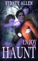 Enjoy the Haunt: A Ghost Girls Harem Adventure 1790369061 Book Cover