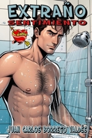 Extraño sentimiento (Spanish Edition) B0CP4WL3WY Book Cover