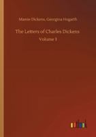 The Letters of Charles Dickens; Volume 3 3752319135 Book Cover