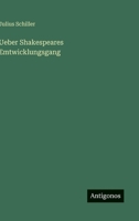 Ueber Shakespeares Emtwicklungsgang 3563910022 Book Cover