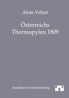 Sterreichs Thermopylen 1809 3863822447 Book Cover