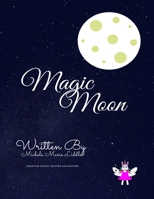 Magic Moon B087R5PHQB Book Cover