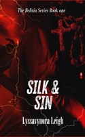 Silk & Sin B0F1MRKG3X Book Cover