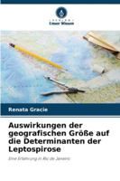 Auswirkungen der geografischen Größe auf die Determinanten der Leptospirose (German Edition) 6209006183 Book Cover