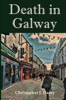 Death in Galway: A Duke Jameson Case B0BRM2QLF1 Book Cover