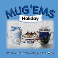 Mug 'Ems: Holiday 156383202X Book Cover