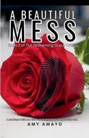 A Beautiful Mess B0GSXPPLBM Book Cover