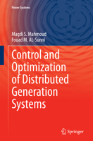 Control and Optimization of Distributed Generation Systems 3319169092 Book Cover