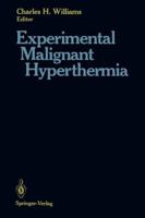 Experimental Malignant Hyperthermia 1461283272 Book Cover