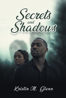 Secrets and Shadows 1645522466 Book Cover