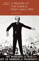 A History of the Liberal Party since 1900 0230361889 Book Cover