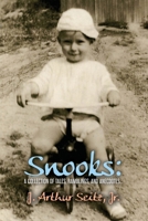 Snooks: A Collection of Tales, Ramblings, and Anecdotes... 1685370721 Book Cover