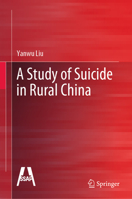 A Study of Suicide in Rural China 9811956995 Book Cover