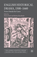 English Historical Drama, 1500-1660: Forms Outside the Canon 1349525030 Book Cover