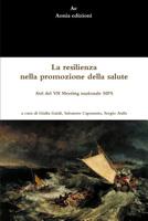 La resilienza nella promozione della salute 0244494169 Book Cover