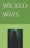 Wicked Ways B0B5KQKW9K Book Cover