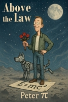 Above the Law B0FKFF5NTQ Book Cover