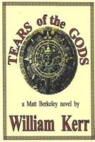 Tears of the Gods (The Berkeley Chronicles #10) 1079967001 Book Cover