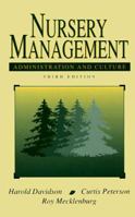 Nursery Management: Administration And Culture 0136273823 Book Cover