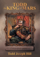 Todd the King of Mars 0228808928 Book Cover