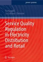 Service Quality Regulation in Electricity Distribution and Retail 3642092519 Book Cover