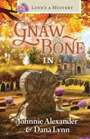 Love's a Mystery in Gnaw Bone, IN 1961441454 Book Cover