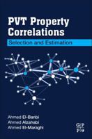 Pvt Property Correlations: Selection and Estimation 0128125721 Book Cover