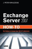 Exchange Server 2007 How-To 0672330482 Book Cover