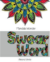Mandala Wonder: Swear Word 1537073176 Book Cover
