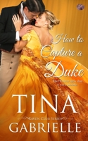 How to Capture a Duke 1697468772 Book Cover
