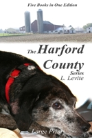 The Harford County Series 0557042186 Book Cover