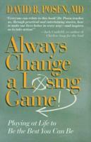 Always Change a Losing Game 1552091104 Book Cover