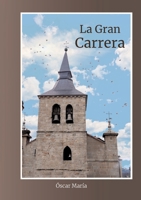 La gran carrera 8411747174 Book Cover