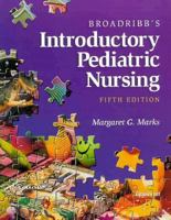 Broadribb's Introductory Pediatric Nursing 0397554508 Book Cover