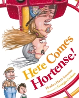 Here Comes Hortense! 1770492216 Book Cover