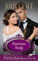 Tenacious Trudy 1639070249 Book Cover