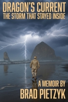 Dragon's Current: The Storm that Stayed Inside B0GWYN7K24 Book Cover