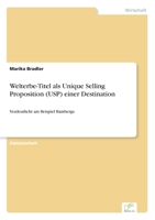 Welterbe-Titel ALS Unique Selling Proposition (Usp) Einer Destination 3838686373 Book Cover