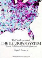 The Development of the U.S. Urban System (RFF Press) 0801826381 Book Cover