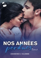 Nos années perdues: Tome 2 1801161011 Book Cover