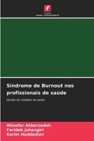 Síndrome de Burnout nos profissionais de saúde (Portuguese Edition) 6206424499 Book Cover