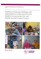 Healthcare financing challenges and opportunities to achieving universal health coverage in the low- and middle-income country context 9178317118 Book Cover